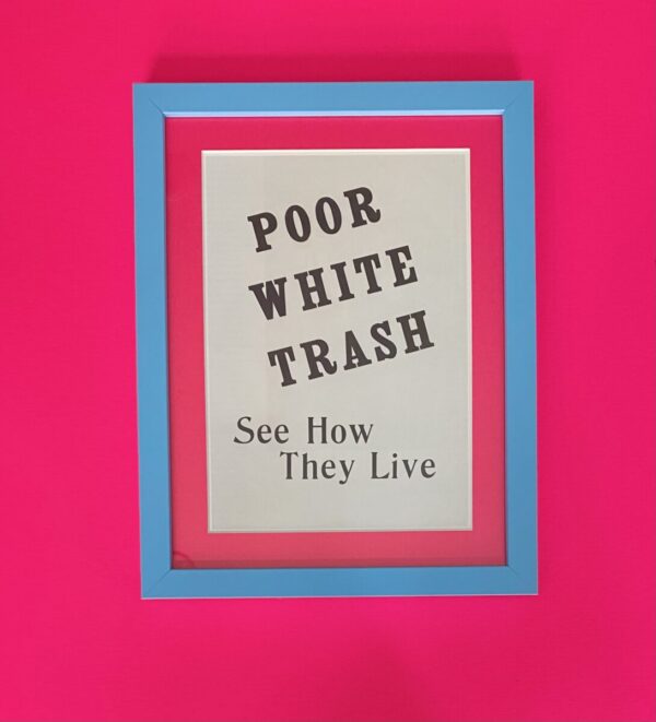 Poor White Trash